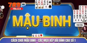 Cách chơi Mậu Binh